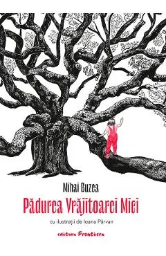 Padurea Vrajitoarei Mici