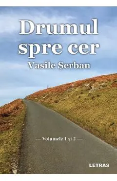 Drumul spre cer. Vol.1 + Vol.2