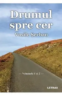 Drumul spre cer. Vol.1 + Vol.2