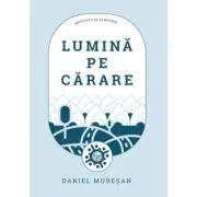 Lumina pe carare