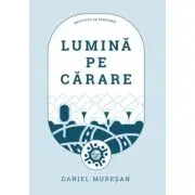 Lumina pe carare