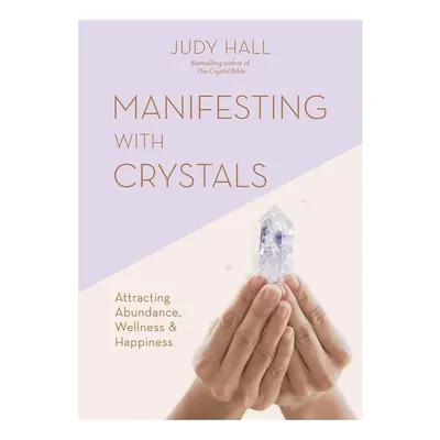 Manifesting With Crystals
