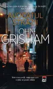 Avocatul străzii - Paperback brosat - John Grisham
