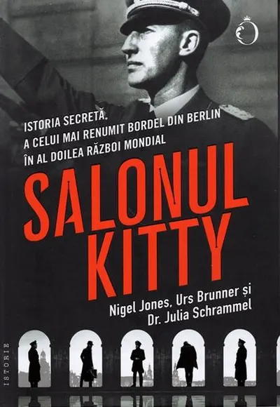 Salonul Kitty - Paperback brosat - Nigel Jones, Urs Brunner, Dr. Julia Schrammel