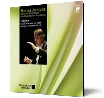 Haydn - Symphonies Nos. 100 & 104 & Symphony Concertante No. 105
