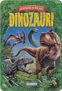 Descopăr și mă joc - Dinozauri - Paperback - ***