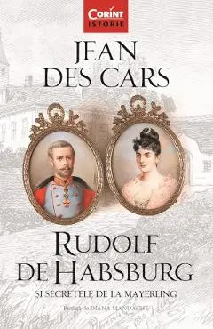 eBook Rudolf de Habsburg si secretele de la Mayerling