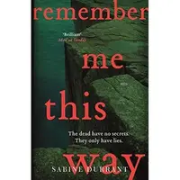 Remember Me This Way