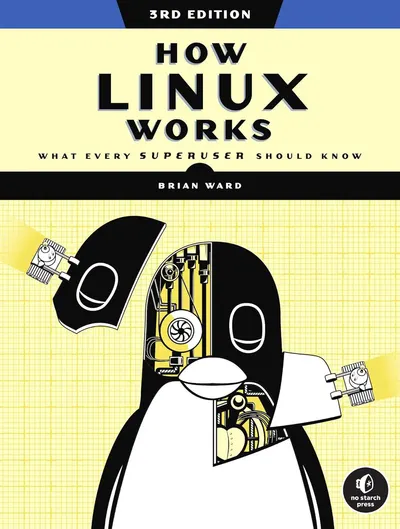 How Linux Works (3rd Edition)