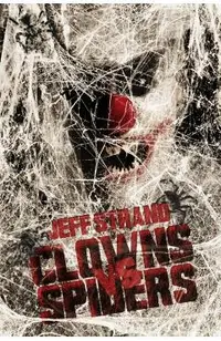 Clowns Vs. Spiders