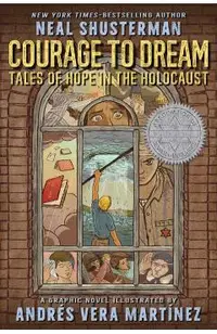 Courage to Dream: Tales of Hope in the Holocaust