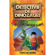Detectivii de dinozauri in tara curcubeului-sarpe. A patra carte