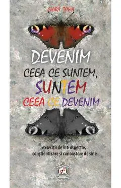 eBook Devenim cine suntem, suntem cine devenim