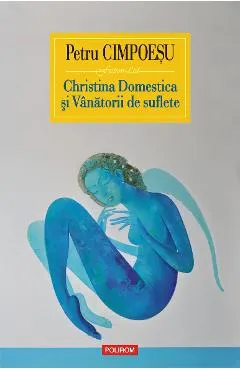 eBook Christina Domestica si Vanatorii de suflete