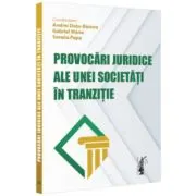 Provocari juridice ale unei societati in tranzitie