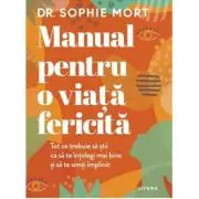 Manual pentru o viata fericita
