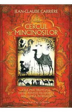 Cercul mincinosilor. Cele mai frumoase 100 de povesti filozofice