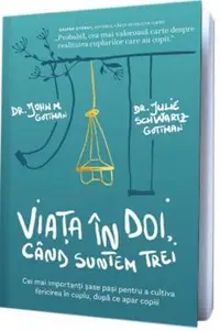 Viata in doi cand suntem trei