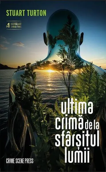 Ultima crimă de la sfârșitul lumii - Paperback brosat