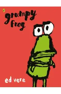 Grumpy Frog - Ed Vere