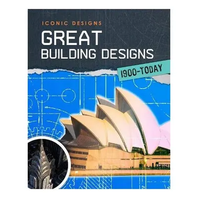 Iconic Designs: Great Building Designs