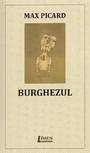 Burghezul - Paperback - Max Picard