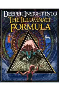 Deeper Insight Into The Illuminati Formula
