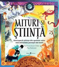 Mituri şi ştiinţă - Hardcover - Rebecca Lewis-Oakes