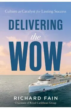 Delivering the Wow