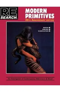 Modern Primitives: An Investigation of Contemporary Adornment & Ritual