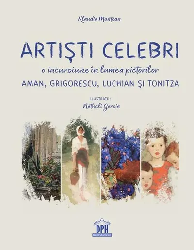 Artiști celebri - Hardcover - Klaudia Muntean