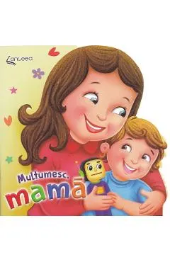 Multumesc, mama