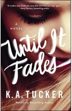 Until It Fades