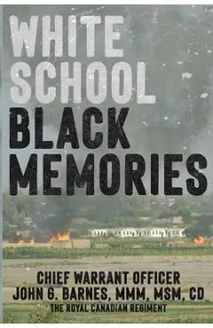 White School, Black Memories