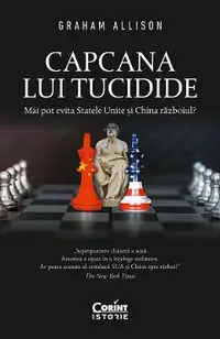 eBook Capcana lui Tucidide. Mai pot evita Statele Unite si China razboiul?