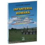 Infanteria romana. Sacrificii si izbanzi de la Razboiul de Independenta la apartenenta la NATO