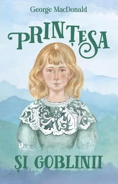 Prințesa și goblinii - Paperback brosat - George MacDonald