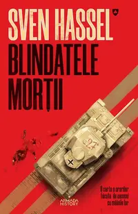 Blindatele morţii (Vol. 2) - Paperback brosat - Sven Hassel