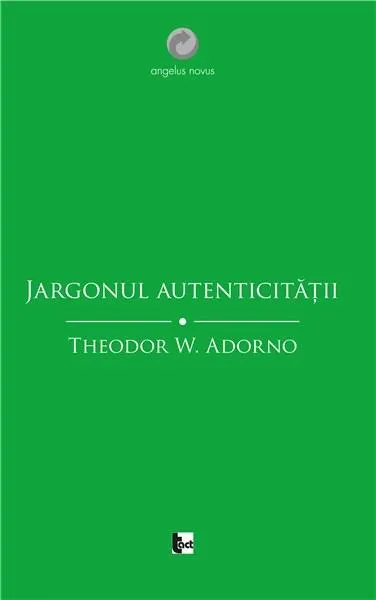 Jargonul autenticitatii