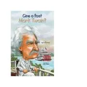 Cine a fost Mark Twain?