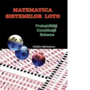 Matematica sistemelor loto. Probabilitati - Combinatii