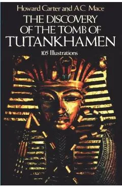 The Discovery of the Tomb of Tutankhamen