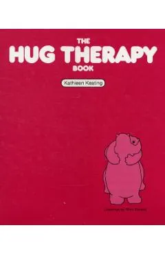The Hug Therapy Book