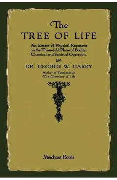 The Tree of Life: An Expose of Physical Regenesis