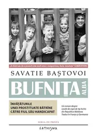 Bufnița albă - Paperback brosat - Savatie Baștovoi