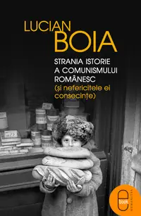 Strania istorie a comunismului romanesc (ebook)