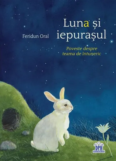 Luna și iepurașul - Hardcover - Feridun Oral