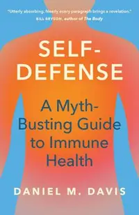 Self-Defense: A Myth-Busting Guide to Immune Health