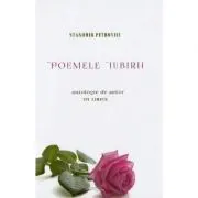 Poemele iubirii. 101 lirice