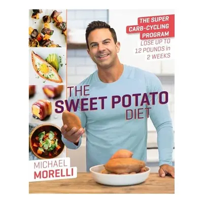 Sweet potato diet, Michael Morelli